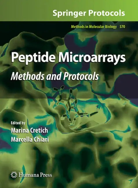 Peptide Microarrays: Methods and Protocols by Marina Cretich