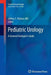 Pediatric Urology: A General Urologist's Guide by Jeffrey S. Palmer