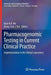 Pharmacogenomic Testing in Current Clinical Practice: Implementation in the Clinical Laboratory by Alan H. B. Wu