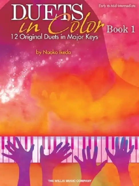 Duets in Color - Book 1: Early to Mid-Intermediate Level by Naoko Ikeda