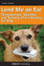 Lend Me an Ear: Temperament, Selection and Training of the Hearing Ear Dog by Martha Hoffman