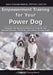 Empowerment Training for Your Power Dog: Unleash the Positive Potential in Bully and Mastiff Breeds, Pit Bulls, and Other Strong Dogs by Dawn Antoniak-Mitchell