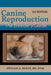Canine Reproduction: The Breeder S Guide 3Rd