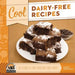 Cool Dairy-Free Recipes: Delicious & Fun Foods Without Dairy: Delicious & Fun Foods Without Dairy by Nancy Tuminelly