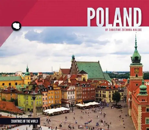 Poland by Christine Zuchora-Walske