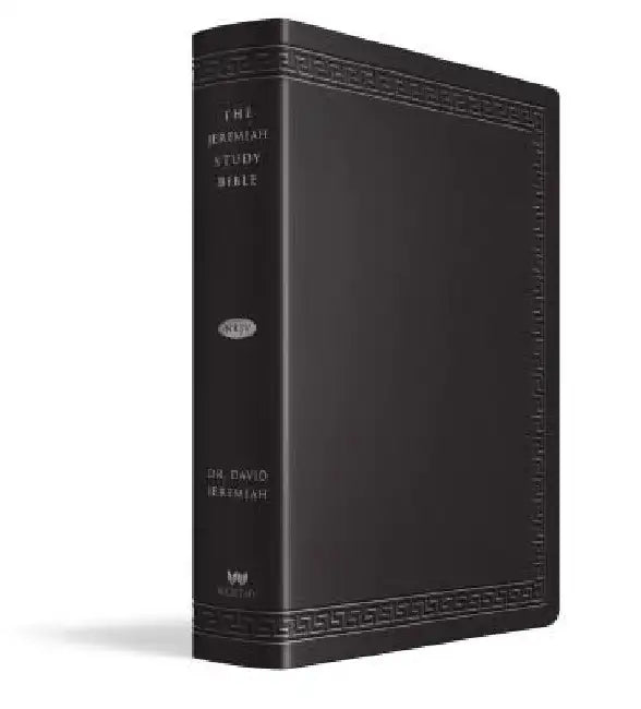 Jeremiah Study Bible-NKJV-Large Print: What It Says. What It Means. What It Means for You. by David Jeremiah