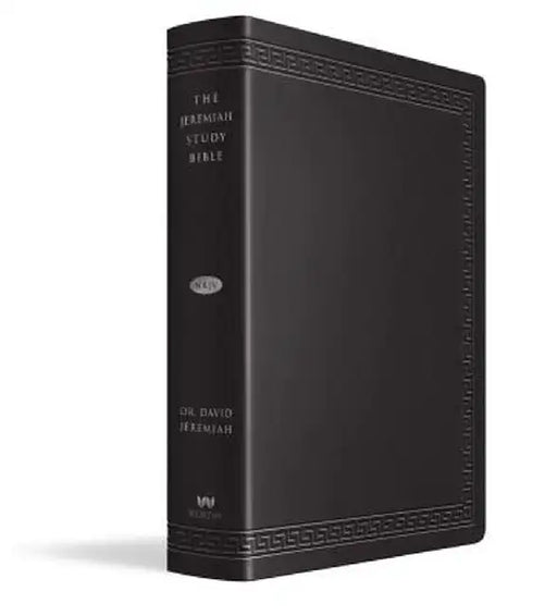 Jeremiah Study Bible-NKJV-Large Print: What It Says. What It Means. What It Means for You. by David Jeremiah