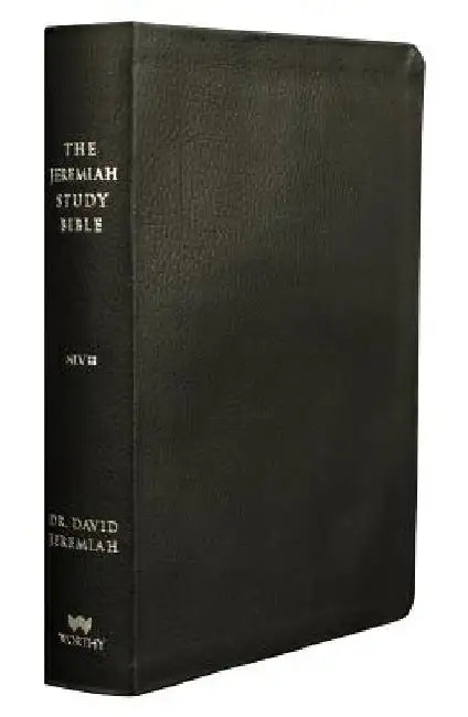 The Jeremiah Study Bible, Niv: (Black W/ Burnished Edges) Leatherluxe(r) with Thumb Index: What It Says. What It Means. What It Means for You. by David Jeremiah