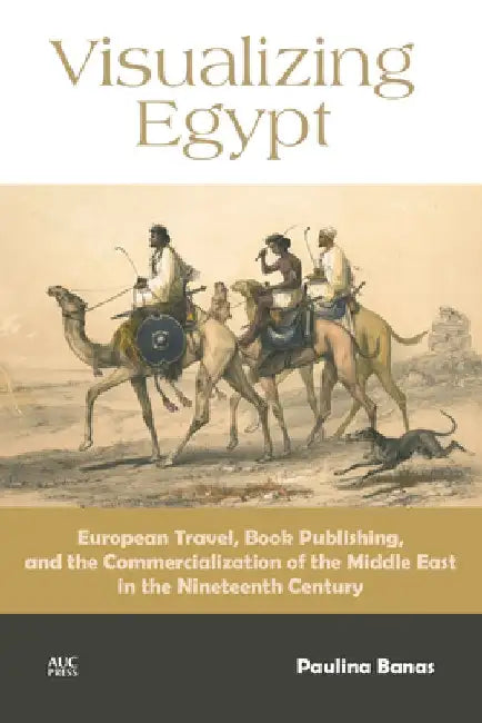 Visualizing Egypt by Paulina Banas
