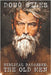Biblical Badasses: The Old Men by Giles, Doug