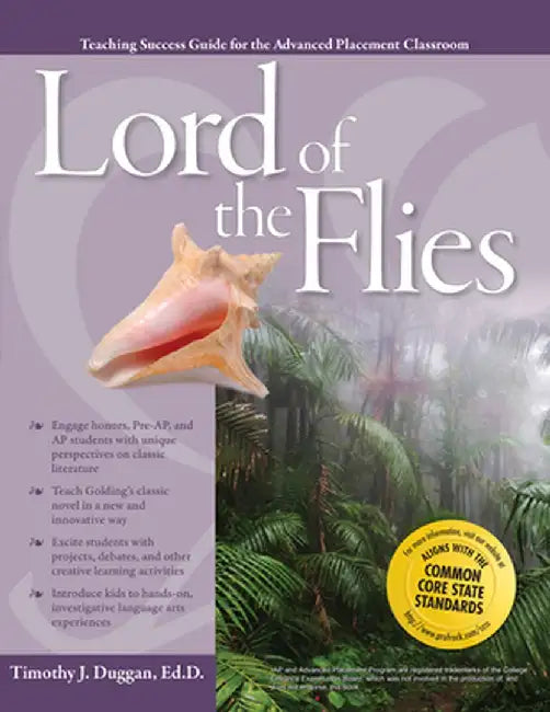 Advanced Placement Classroom: Lord of the Flies by Timothy J. Duggan