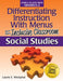 Differentiating Instruction with Menus for the Inclusive Classroom: Social Studies (Grades K-2) by Laurie E. Westphal
