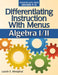 Differentiating Instruction with Menus: Algebra I/II (Grades 9-12) by Laurie E. Westphal