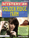 Mystery at Golden Ridge Farm: An Interdisciplinary Problem-Based Learning Unit (Grades 5-8) by Theresa Van Praet