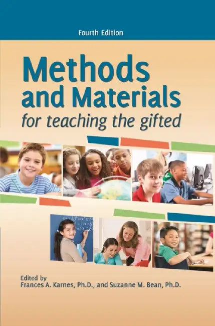 Methods and Materials for Teaching the Gifted by Frances A. Karnes