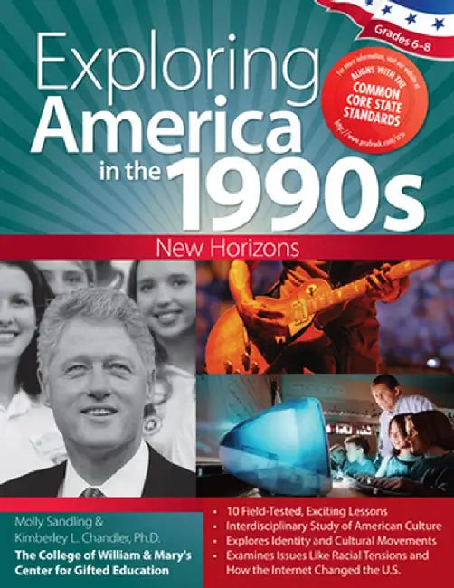 Exploring America in the 1990s: New Horizons (Grades 6-8) by Molly Sandling