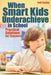 When Smart Kids Underachieve in School: Practical Solutions for Teachers by Todd Stanley