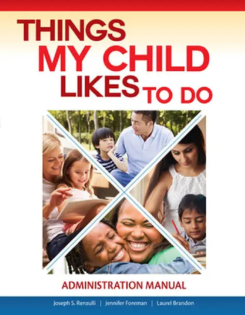 Things My Child Likes to Do Administration Manual by Joseph Renzulli