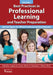 Best Practices in Professional Learning and Teacher Preparation: Special Topics for Gifted Professional Development: Vol. 2 by National Assoc For Gifted