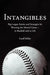 Intangibles: Big-League Stories and Strategies for Winning the Mental Game-In Baseball and in Life by Geoff Miller