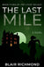 The Last Mile: The Lithia Trilogy, Book 3 by Blair Richmond