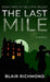 The Last Mile: The Lithia Trilogy, Book 3 by Blair Richmond