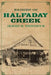Badmen on Halfaday Creek by Garyn Roberts