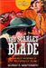 The Scarlet Blade: The Rakehelly Adventures of Cleve and d'Entreville, Volume 1 by Murray R. Montgomery