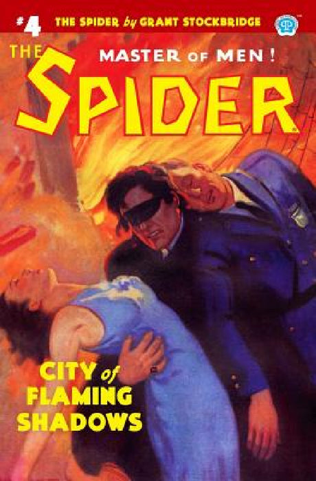 The Spider #4: City of Flaming Shadows by Norvell W. Page, John Fleming Gould, Grant Stockbridge