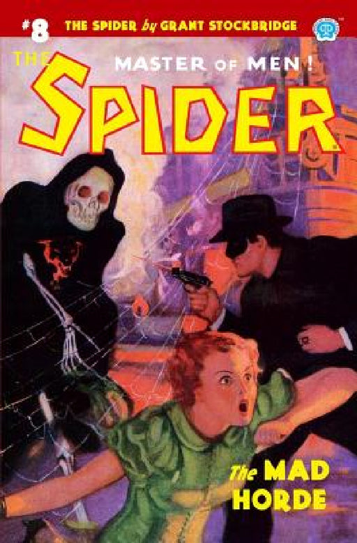 The Spider #8: The Mad Horde by Norvell W. Page, Grant Stockbridge