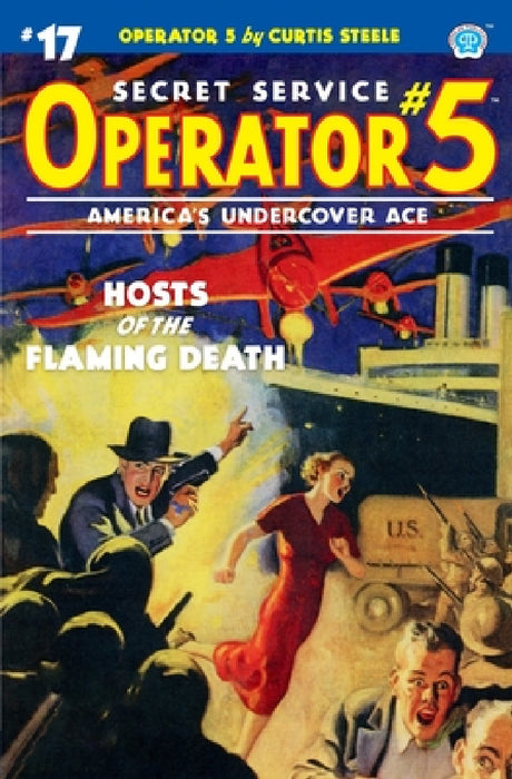 Operator 5 #17: Hosts of the Flaming Death by Frederick C. Davis, John Fleming Gould, John Newton Howitt