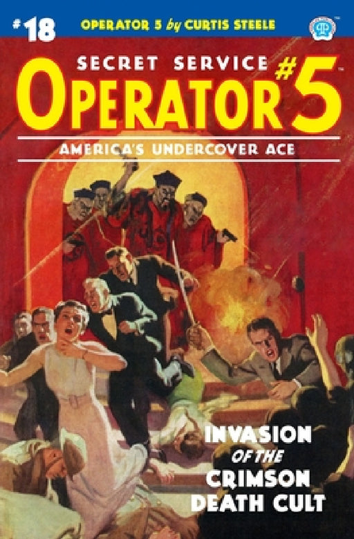 Operator 5 #18: Invasion of the Crimson Death Cult by Frederick C. Davis, John Fleming Gould, John Newton Howitt