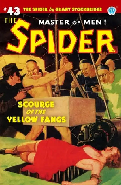 The Spider #43: Scourge of the Yellow Fangs by Emile C. Tepperman