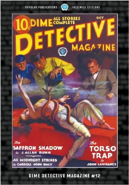 Dime Detective Magazine #12: Facsimile Edition by Daly, Carroll John