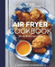 Good Housekeeping Air Fryer Cookbook: 60 Delicious Recipes by Susan Westmoreland