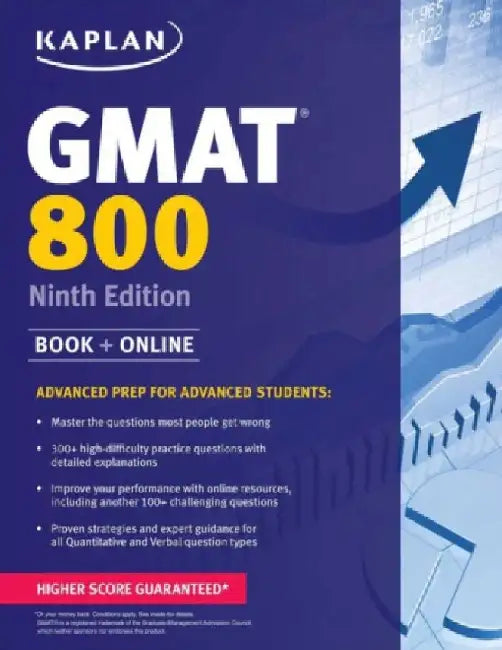 Kaplan Gmat 800: Advanced Prep for Advanced Students