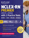 Nclex-Rn Premier 2015-2016 With 2 Practice Tests With Dvd-Rom by Kaplan