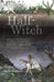 Half-Witch by John Schoffstall