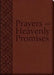 Prayers and Heavenly Promises: Compiled from Approved Sources by Joan Carroll Cruz