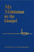My Meditation on the Gospel by James E. Sullivan