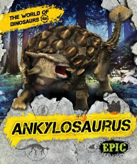 Ankylosaurus by Dana Fleming, Rebecca Sabelko, James Kuether