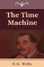 The Time Machine by H. G. Wells