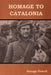 Homage to Catalonia by George Orwell