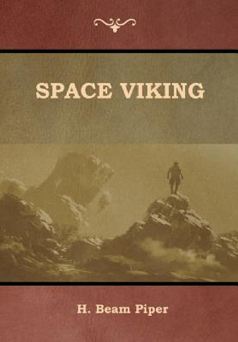 Space Viking by H. Beam Piper