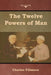 The Twelve Powers of Man by Charles Fillmore