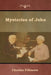Mysteries of John by Charles Fillmore