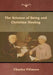 The Science of Being and Christian Healing by Charles Fillmore