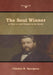 The Soul Winner or How to Lead Sinners to the Savior by Charles H. Spurgeon