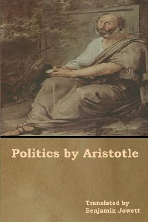 Politics by Aristotle by Benjamin Jowett