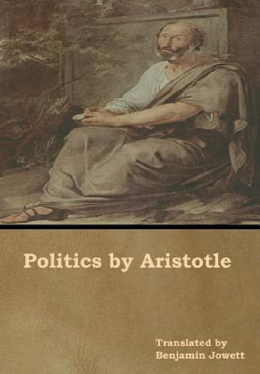 Politics by Aristotle by Benjamin Jowett